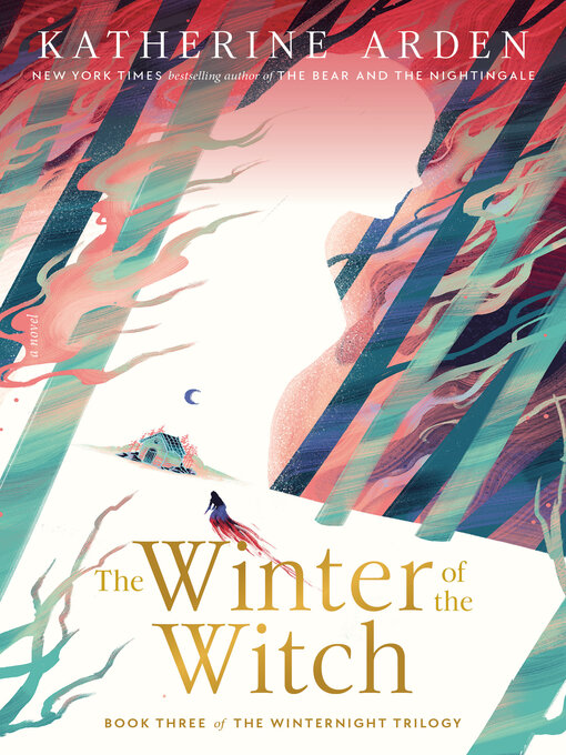 Title details for The Winter of the Witch by Katherine Arden - Wait list